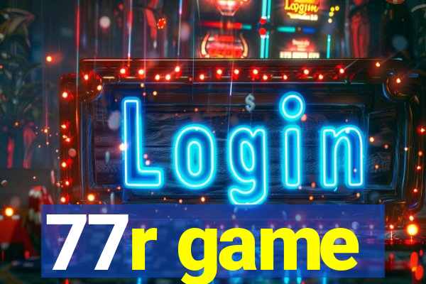 77r game